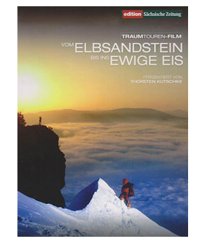 edition Sächsische Zeitung DVD - Traum-Touren vom Elbsandstein bis ins ewige Eis